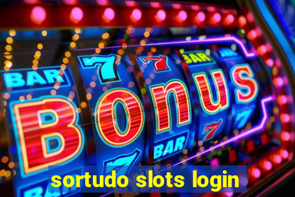 sortudo slots login